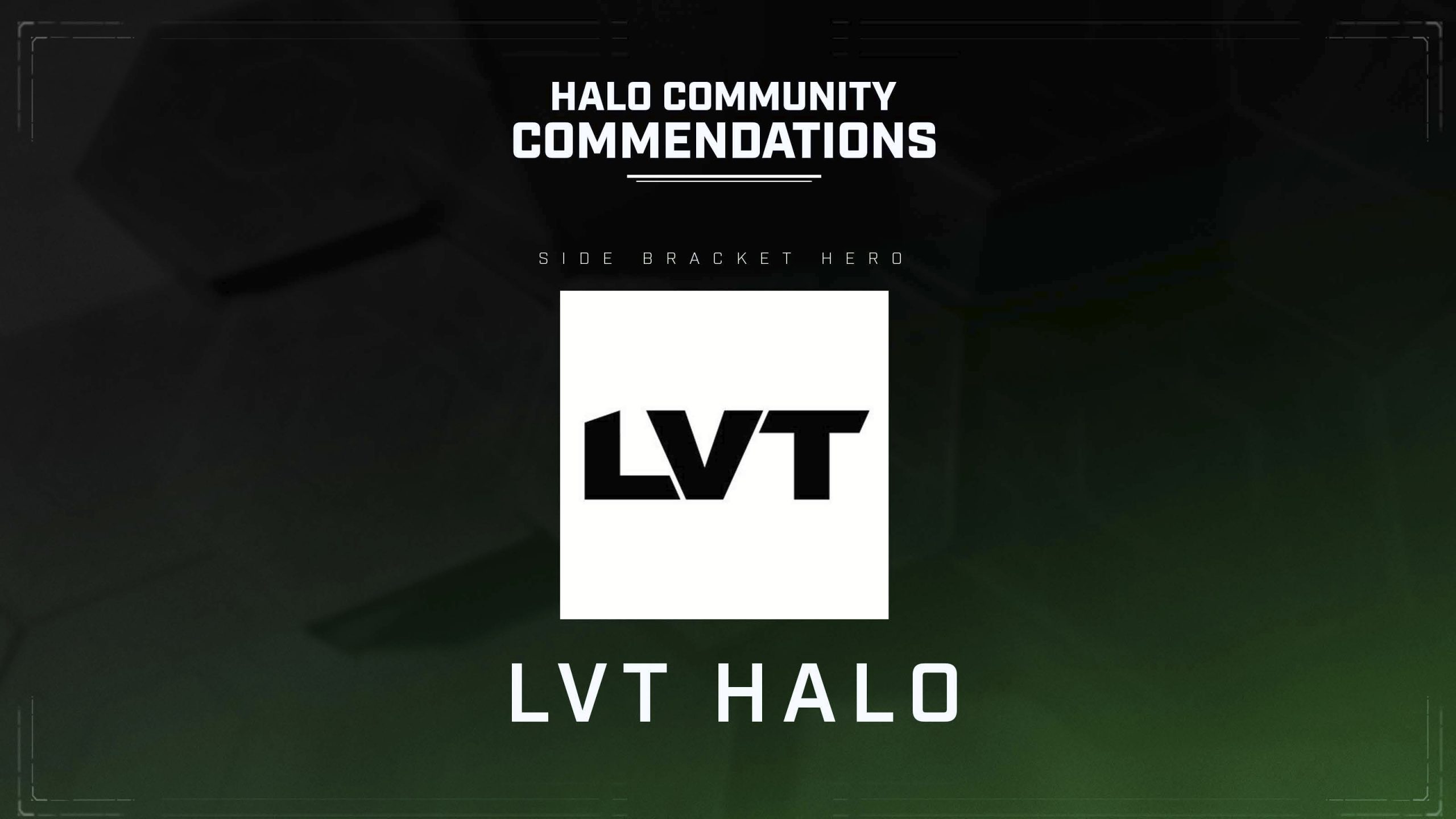 LVT Halo winner graphic for Open Bracket Hero organization.